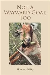 Book cover of Not A Wayward Goat, Too by Unknown