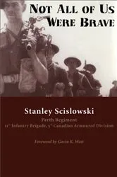 Book cover of Not All of Us Were Brave by Stanley Scislowski