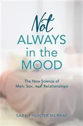 Book cover of Not Always in the Mood by Sarah Hunter Murray