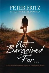 Book cover of Not Bargained For... by Peter Fritz