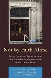 Book cover of Not by Faith Alone by Roger J.R. Levesque
