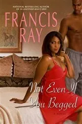 Book cover of Not Even If You Begged by Unknown