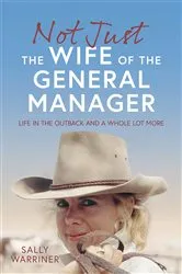 Book cover of Not Just the Wife of the General Manager by Unknown