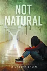 Book cover of Not Natural by Elizabeth Breen