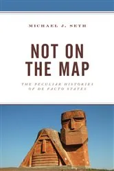 Book cover of Not on the Map by Michael J. Seth