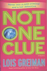 Book cover of Not One Clue by Lois Greiman