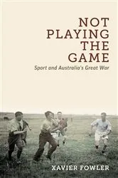 Book cover of Not Playing the Game by Xavier Fowler