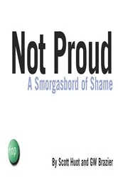 Book cover of Not Proud by Scott Huot
