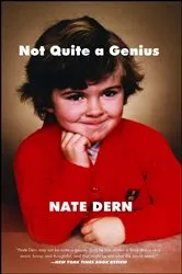 Book cover of Not Quite a Genius by Nate Dern