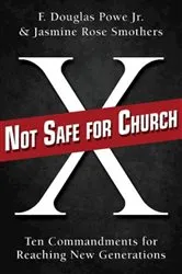 Book cover of Not Safe for Church by F. Douglas Powe