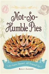 Book cover of Not-So-Humble Pies by Kelly Jaggers