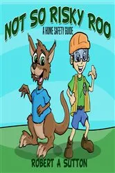 Book cover of Not So Risky Roo by Robert A Sutton