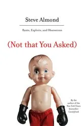Book cover of Not That You Asked... by Andy Rooney