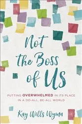 Book cover of Not the Boss of Us by Kay Wills Wyma