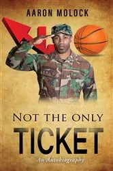 Book cover of Not the Only Ticket by Unknown