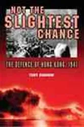 Book cover of Not the Slightest Chance by Tony Banham
