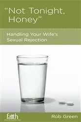 Book cover of Not Tonight, Honey by Rob Green