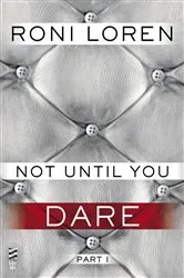 Book cover of Not Until You Part I by Roni Loren