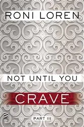 Book cover of Not Until You Part III by Roni Loren