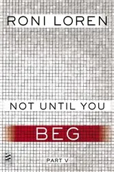 Book cover of Not Until You Part V by Roni Loren