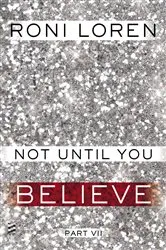 Book cover of Not Until You Part VII by Roni Loren