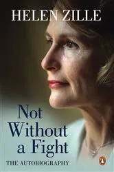 Book cover of Not Without a Fight by Helen Zille