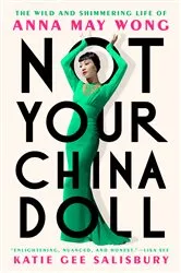 Book cover of Not Your China Doll by Katie Gee Salisbury