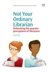 Book cover of Not Your Ordinary Librarian by Unknown