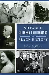 Book cover of Notable Southern Californians in Black History by Robert Lee Johnson