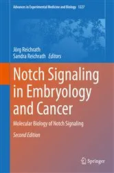 Book cover of Notch Signaling in Embryology and Cancer (2nd ed.) by Jörg Reichrath