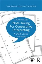 Book cover of Note-taking for Consecutive Interpreting (2nd ed.) by Andrew Gillies