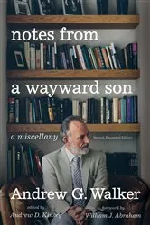 Book cover of Notes from a Wayward Son by Andrew G. Walker