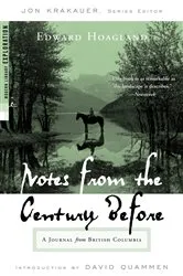 Book cover of Notes from The Century Before by Edward Hoagland