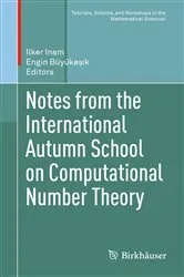 Book cover of Notes from the International Autumn School on Computational Number Theory by Ilker Inam