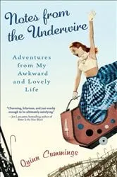 Book cover of Notes from the Underwire by Quinn Cummings