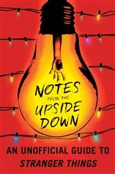 Book cover of Notes from the Upside Down by Guy Adams