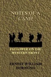 Book cover of Notes of a Camp-Follower on the Western Front by Ernest William Hornung