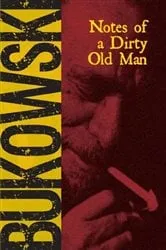 Book cover of Notes of a Dirty Old Man by Unknown