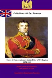 Book cover of Notes of Conversations with the Duke of Wellington 1831-1851 by Unknown