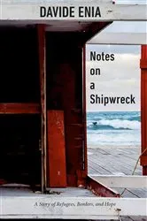 Book cover of Notes on a Shipwreck by Davide Enia