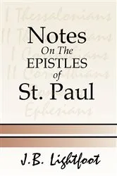 Book cover of Notes on Epistles of St. Paul by Joseph B. Lightfoot