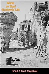 Book cover of Notes on Hopi Economic Life by Ernest Beaglehole