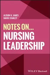 Book cover of Notes On... Nursing Leadership by Alison H. James