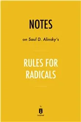 Book cover of Notes on Saul D. Alinsky’s Rules for Radicals by . IRB Media