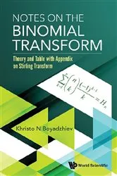 Book cover of Notes On The Binomial Transform: Theory And Table With Appendix On Stirling Transform by Khristo N Boyadzhiev