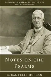 Book cover of Notes on the Psalms by G. Campbell Morgan