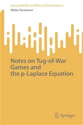 Book cover of Notes on Tug-of-War Games and the p-Laplace Equation by Unknown
