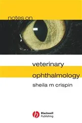 Book cover of Notes on Veterinary Ophthalmology by Sheila M. Crispin