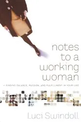 Book cover of Notes to a Working Woman by Luci Swindoll