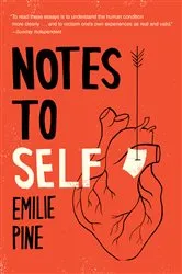 Book cover of Notes to Self by Emilie Pine